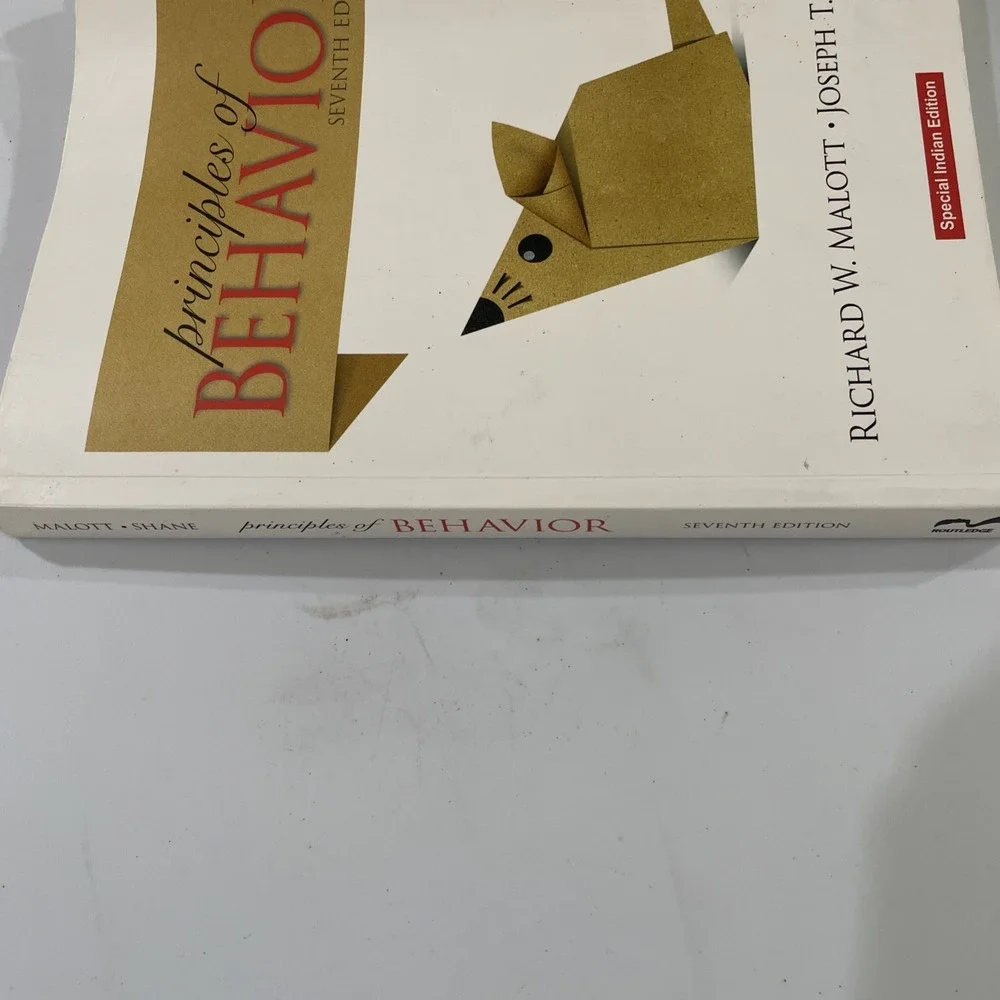 Principles of Behavior (7th Edition) Richard Malott, Joseph Shane,‎ Indian Ed.